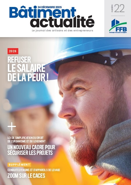 BATIMENT ACTUALITE N&deg; 22 DU 24 DECEMBRE 2025